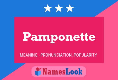 Pamponette Name Poster