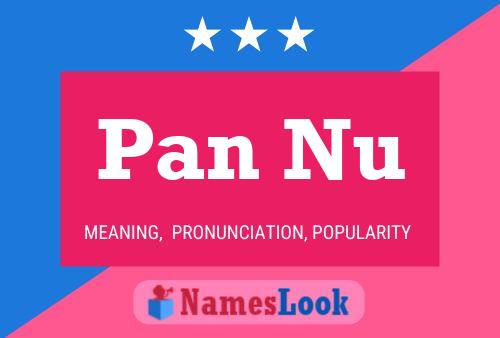 Pan Nu Name Poster