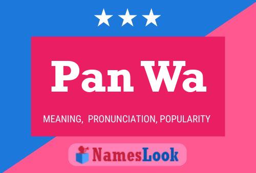 Pan Wa Name Poster