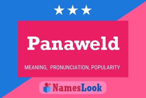 Panaweld Name Poster