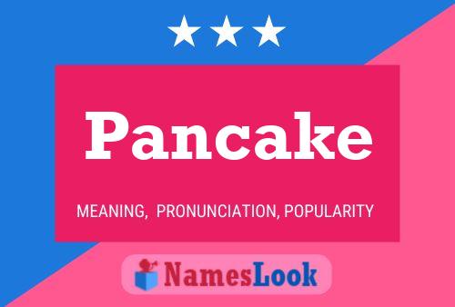 Pancake Name Poster