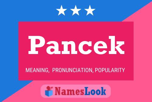 Pancek Name Poster