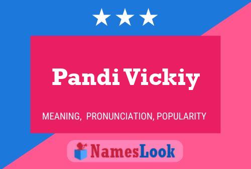 Pandi Vickiy Name Poster