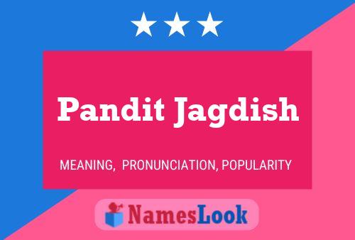 Pandit Jagdish Name Poster