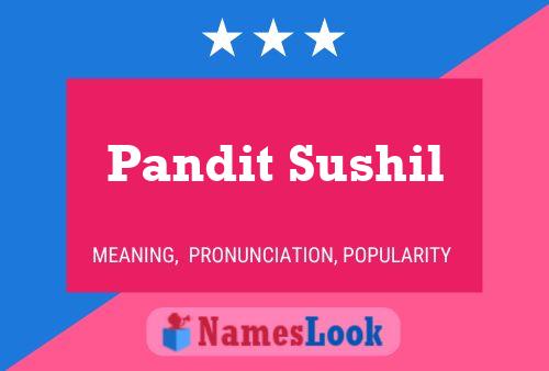 Pandit Sushil Name Poster