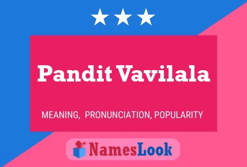 Pandit Vavilala Name Poster