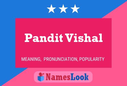 Pandit Vishal Name Poster