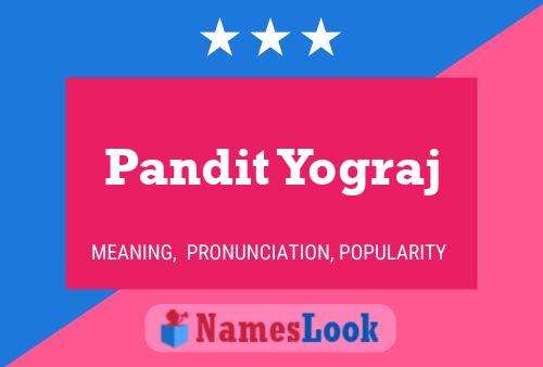 Pandit Yograj Name Poster