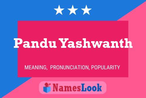 Pandu Yashwanth Name Poster