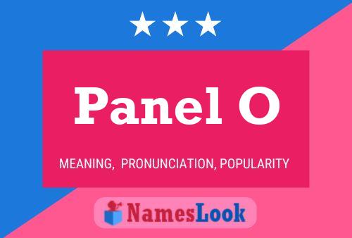 Panel O Name Poster