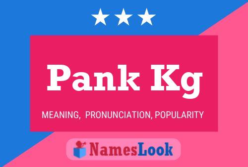 Pank Kg Name Poster