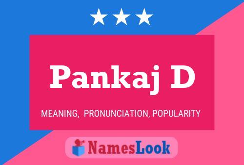 Pankaj D Name Poster