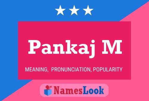 Pankaj M Name Poster