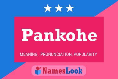 Pankohe Name Poster