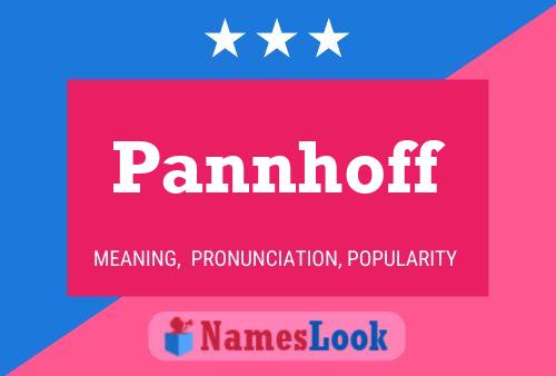 Pannhoff Name Poster