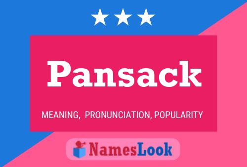 Pansack Name Poster