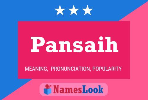 Pansaih Name Poster