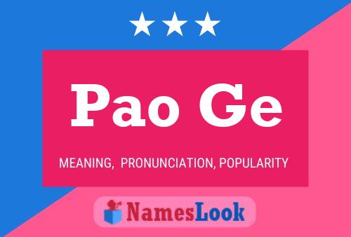 Pao Ge Name Poster