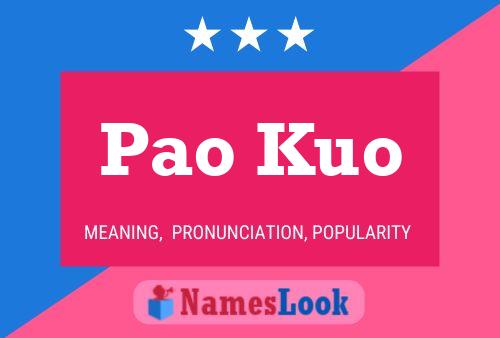 Pao Kuo Name Poster