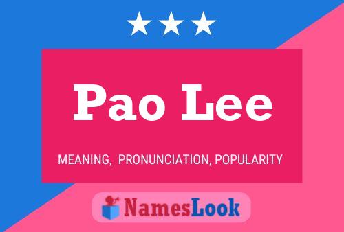 Pao Lee Name Poster