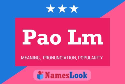 Pao Lm Name Poster