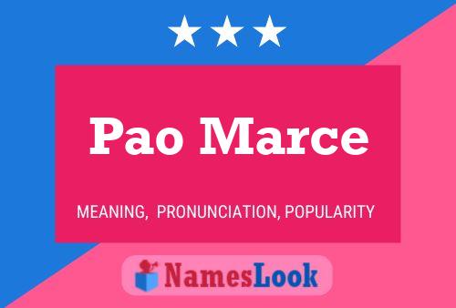 Pao Marce Name Poster