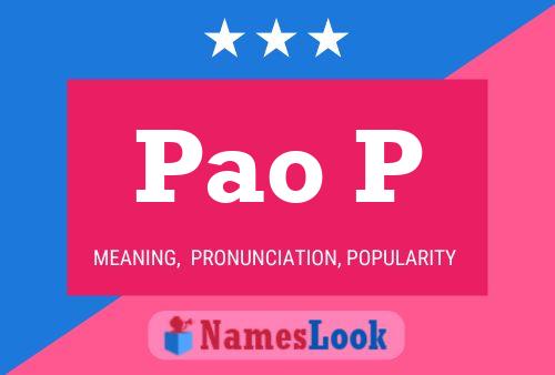 Pao P Name Poster