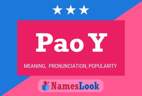 Pao Y Name Poster