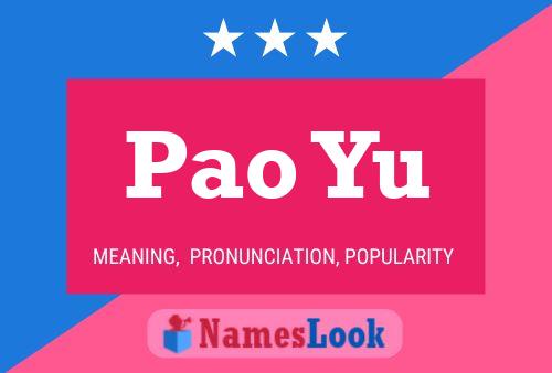 Pao Yu Name Poster