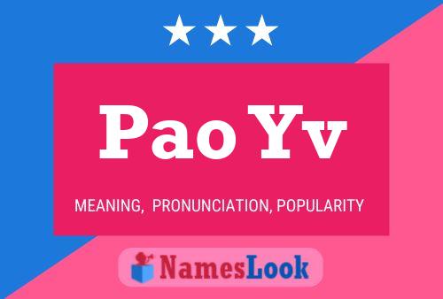 Pao Yv Name Poster