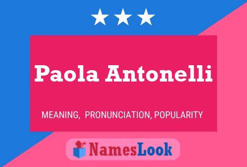 Paola Antonelli Name Poster