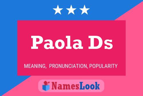 Paola Ds Name Poster