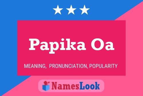 Papika Oa Name Poster