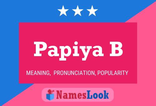 Papiya B Name Poster