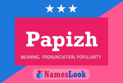 Papizh Name Poster