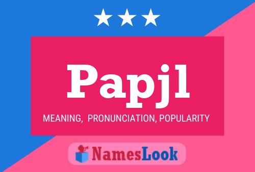 Papjl Name Poster