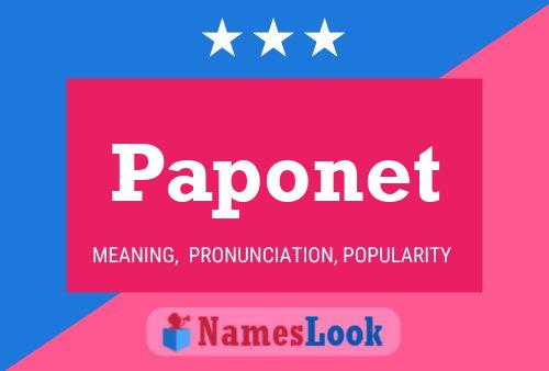 Paponet Name Poster