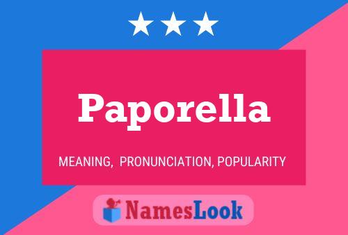 Paporella Name Poster