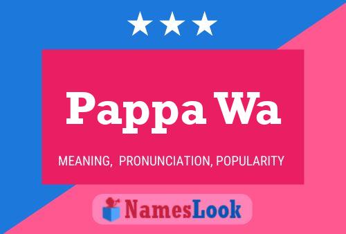 Pappa Wa Name Poster