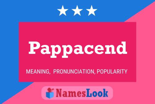 Pappacend Name Poster