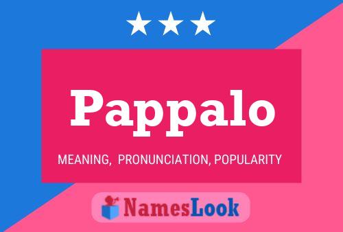 Pappalo Name Poster