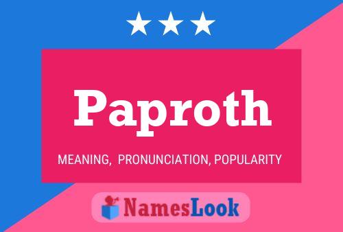 Paproth Name Poster