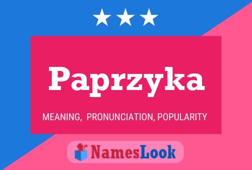 Paprzyka Name Poster