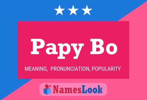 Papy Bo Name Poster