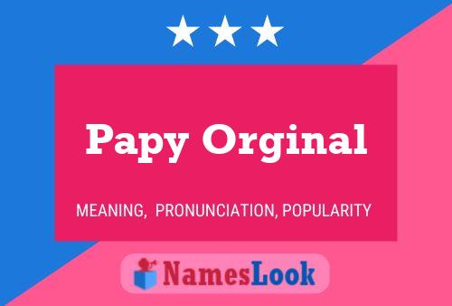 Papy Orginal Name Poster