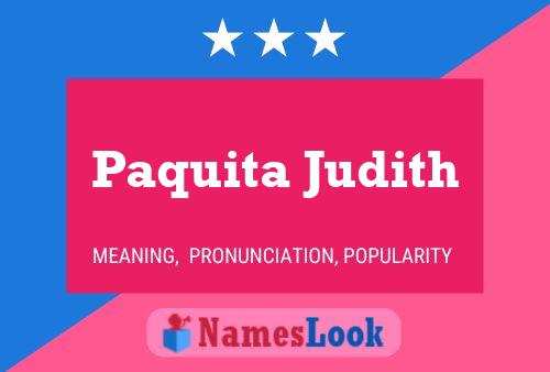 Paquita Judith Name Poster