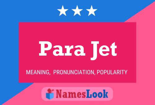 Para Jet Name Poster