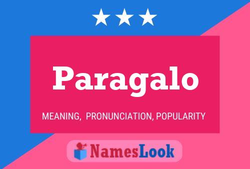 Paragalo Name Poster