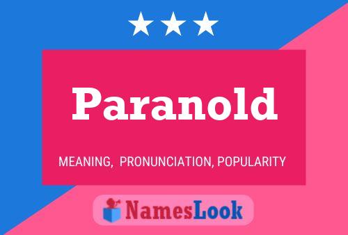 Paranold Name Poster