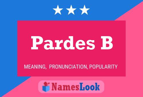 Pardes B Name Poster